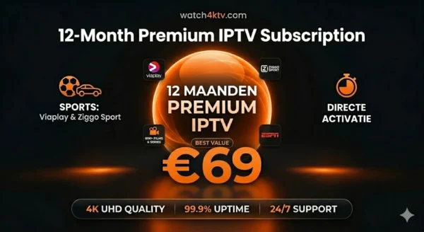 Beste IPTV provider Nederland kopen 12 maanden 4K Ultra HD.